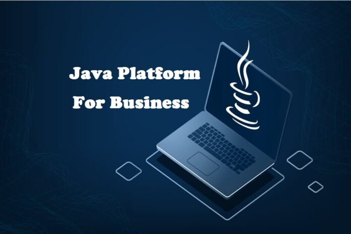 Java Platform for Business