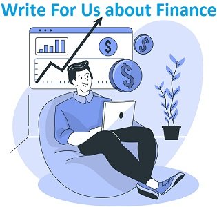 Finance Write For Us