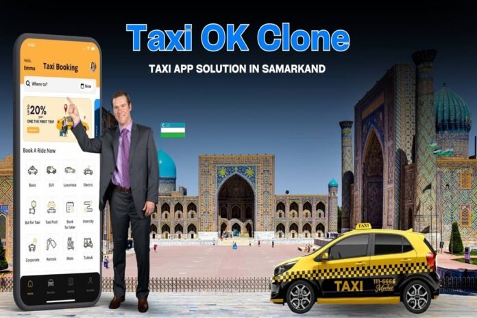 Taxi OK Clone Pre-Built Solution to Launch a Taxi App in Samarkand